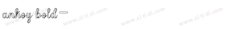 ankoy bold字体转换